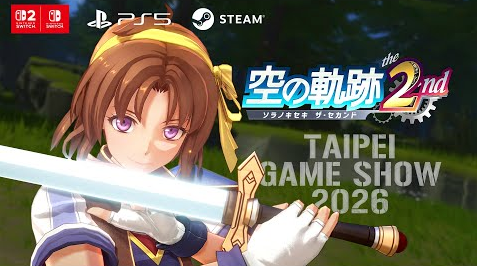 ファルコム、「空の軌跡 the 2nd」の最新PVを台北ゲームショウにて初公開！