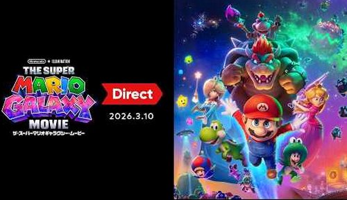 ザ・スーパーマリオギャラクシー・ムービー Direct 2026.3.10